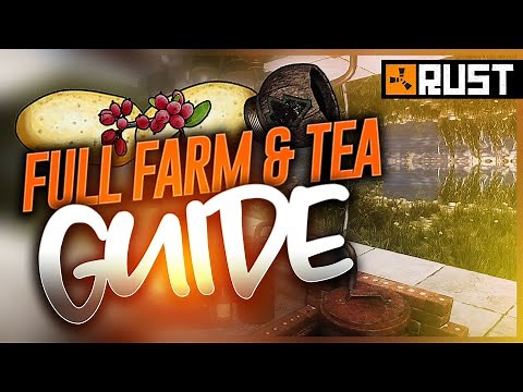 Farming Guide | Tea, Berrys, Components, Quality, Stages & More | Rust
