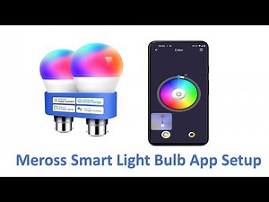 Meross Smart Multicolour Light Bulb App Setup