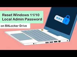 Reset Windows 11/10 Local Admin Password on BitLocker Drive