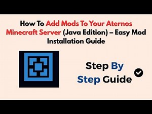 How To Add Mods To Your Aternos Minecraft Server (Java Edition) – Easy Mod Installation Guide