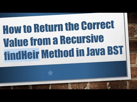 How to Return the Correct Value from a Recursive findHeir Method in Java BST