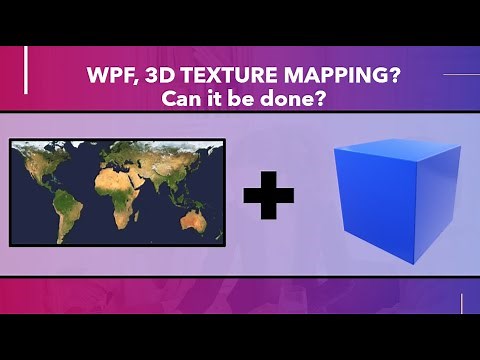 WPF ViewPort3D - Texture Mapping onto 3D Geometry | (A simple approach!)