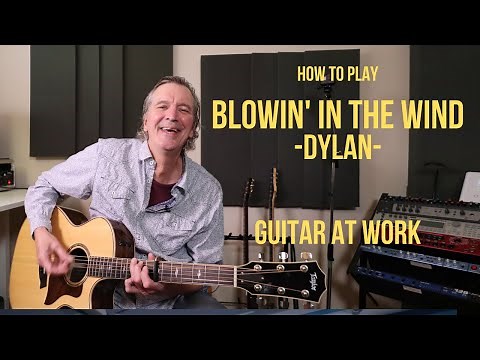 How to play Blowin' In The Wind by Bob Dylan