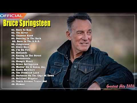 Bruce Springsteen Best Playlist 2020 -Bruce Springsteen Greatest Hits Full Album