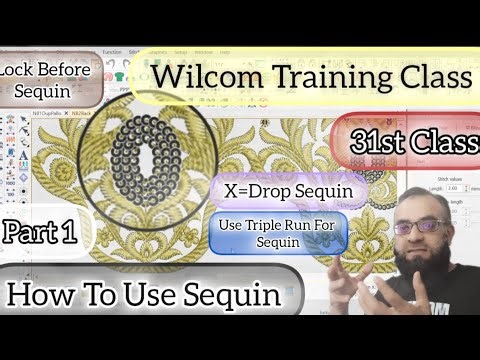 Wilcom Training Class || How To Use Sequin || Sequin Class || Part 1 || 31st Class