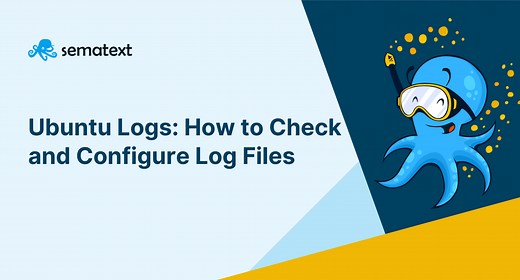 How to Check and Configure Ubuntu Logs - Sematext