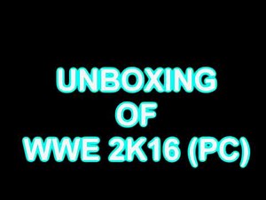 Unboxing and Installation of WWE 2k16 PC Version....