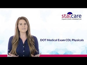 DOT Medical Exam CDL Physicals || Statcare
