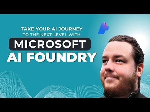 Take your AI journey to the next level with Microsoft AI Foundry