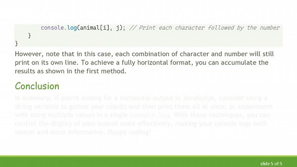 How to Output Data Horizontally in JavaScript Using console.log