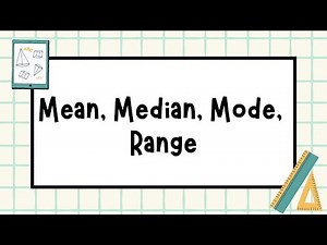 How to calculate Mean, Median, Mode and Range