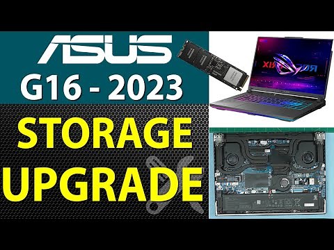 How to Upgrade Storage SSD-HDD for ASUS G16 2023 ASUS G614J Laptop