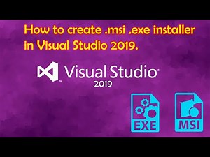 How to create .msi .exe installer in Visual Studio 2019
