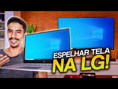 Como ESPELHAR TELA DO NOTEBOOK na SMART TV LG!