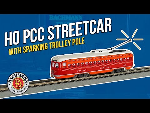 Bachmann HO Scale PCC Streetcar with Sparking Trolley Pole