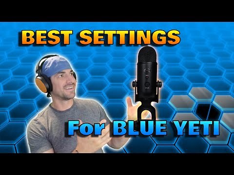 BEST Blue Yeti Settings Using G Hub