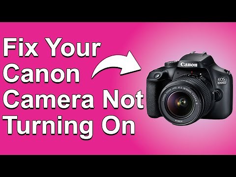 How To Fix Canon Camera Not Turning On (What Do You Do When Your Canon Camera Won't Turn On?)