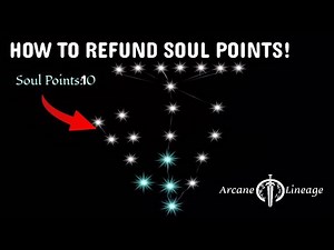How To REFUND SOUL POINTS EASILY In Arcane Lineage (SOUL POINTS GUIDE)