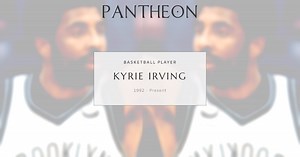 Kyrie Irving Biography | Pantheon