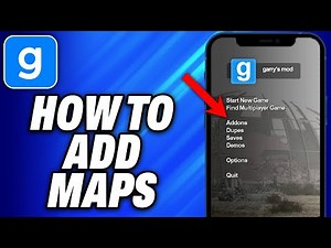 How To Add Maps in GMOD -Easy Fix