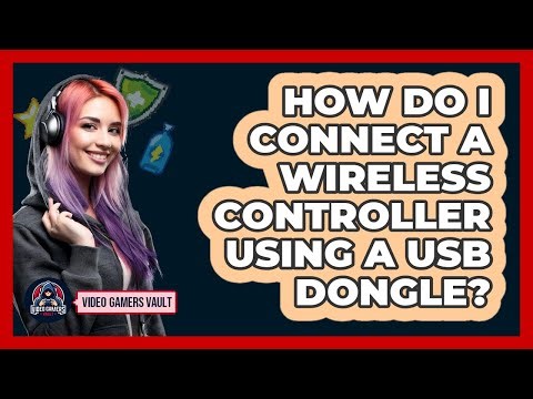 How Do I Connect A Wireless Controller Using A USB Dongle?