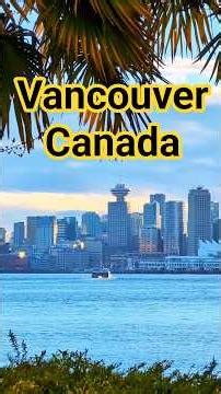 Vancouver ~ BC ~ Canada #travel #explore #northamerica