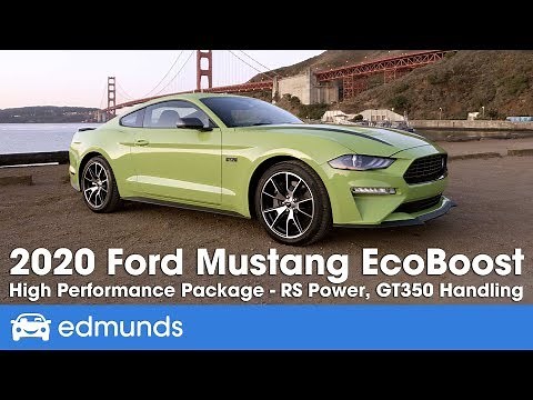 2020 Ford Mustang EcoBoost High Performance Package Review