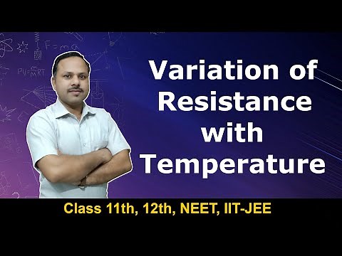 Variation of Resistance with temperature | Current Electricity |12th Physics #cbse
