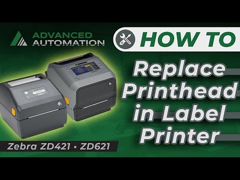 How to Replace Printhead - Zebra ZD421 • ZD621