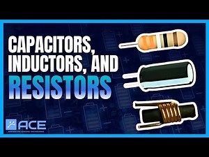EVERYTHING You Need To Know About Capacitors, Inductors, and Resistors in Circuits