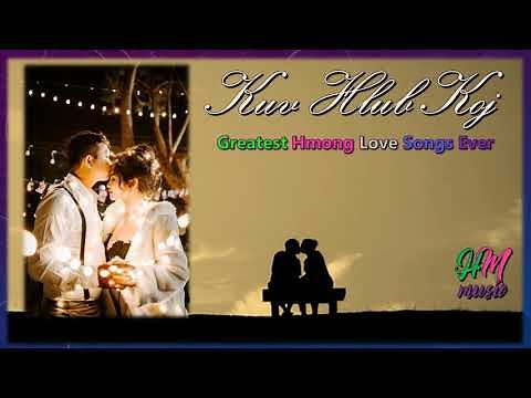 Greatest Hmong Love Songs Ever