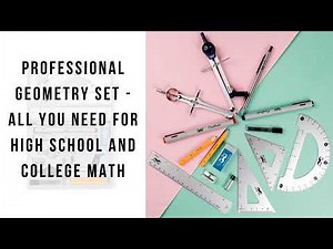 Professional Geometry Set - All you need for high school and college math