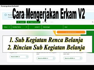 Cara Pengisian Sub Kegiatan Dan Rincian Sub Kegiatan Belanja Pada ERKAM Versi 2