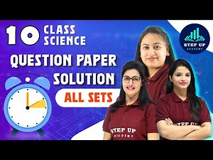 Class 10 Complete Science - Live Question Paper Solution | All Sets | CBSE Board Exam 2024