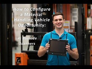 Barcode Scanners | How-To Configure a Material Handling Vehicle Opportunity