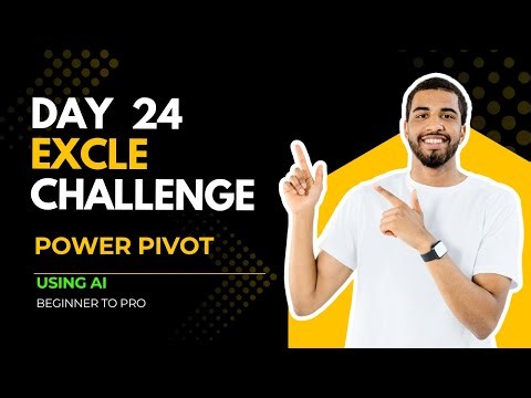 Day 24 Introduction to Power Pivot in Excel Dax Data Modeling