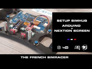 Setup SimHub pour Arduino + Nextion Screen Volant ou Button Box