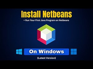 How to Install Netbeans on Windows 11 (Latest Method 2025)