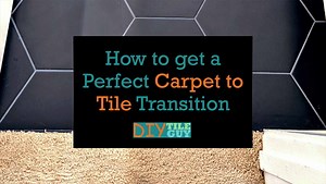 How to get a Perfect Carpet to Tile Transition | DIYTileGuy