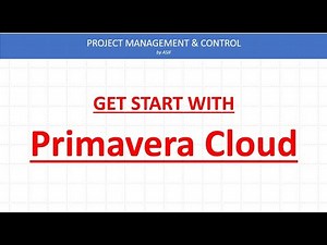 Primavera Cloud Get start