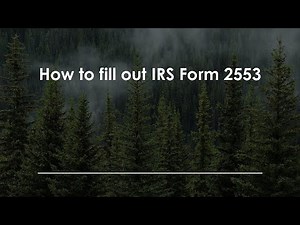 How to fill out IRS Form 2553