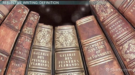 Reflective Writing Definition, Benefits & Examples