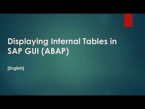 Displaying Internal Tables in SAP GUI (ABAP) (English)