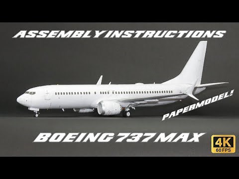 Boeing 737 MAX Papermodel | Assembly Instructions