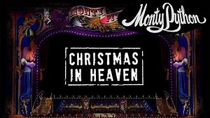 Monty Python - Christmas In Heaven (Official Lyric Video)