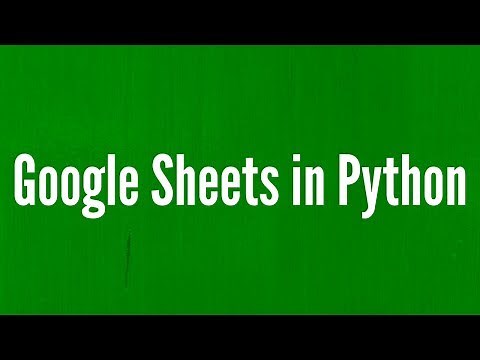 How to Use Google Sheets in Python