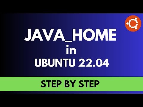 How to set JAVA_HOME path in Ubuntu 22.04 (2024) - Easy Guide