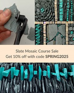 If you are interested in learning how to use slate in your mosaics, my Slate Mosaic course is what you need! The course covers different methods for preparing slate, as well as a range of techniques for using it to create a number of different designs. The course is available via Mosaic Arts Online and there is currently a sale on, so you can get 10% off. Just use the coupon code SPRING2025 at checkout. The coupon is valid until 25th May. You get lifetime access to the course, so you can take ad