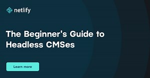 What’s a Headless CMS? The Beginner’s Guide