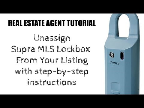 How to unassign a Supra MLS lockbox from your listing